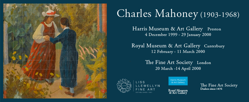 Charles Mahoney / Harris Museum & Art Gallery - Royal Museum & Art Gallery - Fine Art Society / 4 December 1999 - 14 April 2000