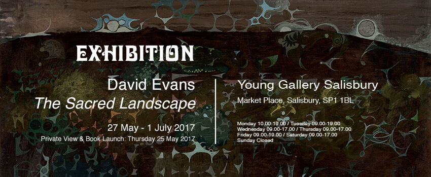 David Evans: The Sacred Landscape. Young Gallery Salisbury